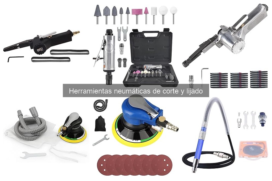 ** Alternativas a herramientas neumáticas de corte y lijado