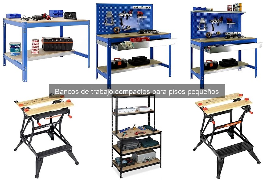 Alternativas al banco de trabajo compacto para pisos pequeños