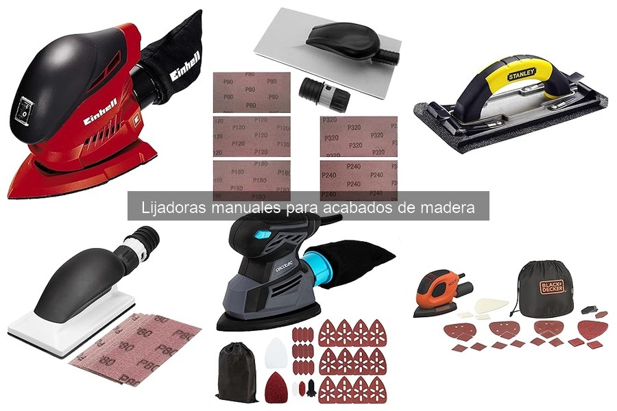 Cómo elegir la lijadora manual adecuada para tus proyectos