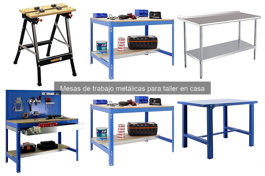 Cómo elegir la mejor mesa de trabajo metálica para tu taller