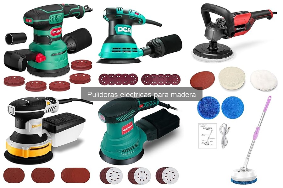 Comparativa de Pulidoras Eléctricas para Madera 2023