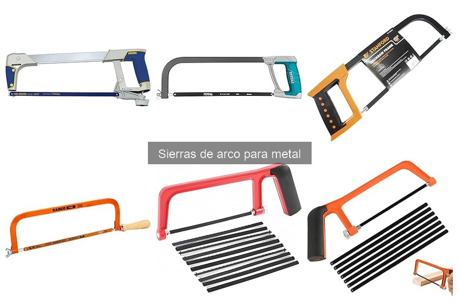 Comparativa de Sierras de Arco para Metal: Mejores Marcas