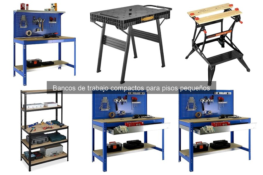 Consejos para elegir un banco de trabajo compacto ideal