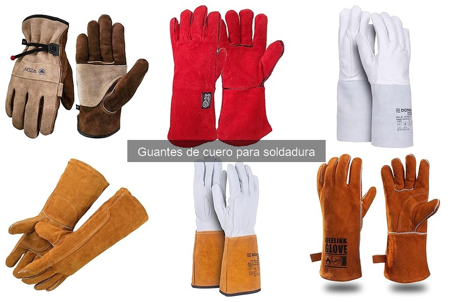Guantes de cuero para soldadura: características y usos
