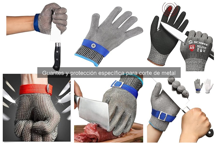 Guantes de protección para corte de metal: ¿qué son?