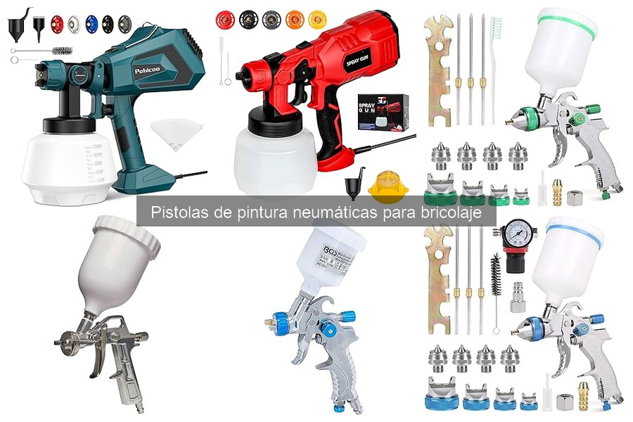 Guía de compra de pistolas de pintura neumáticas para bricolaje