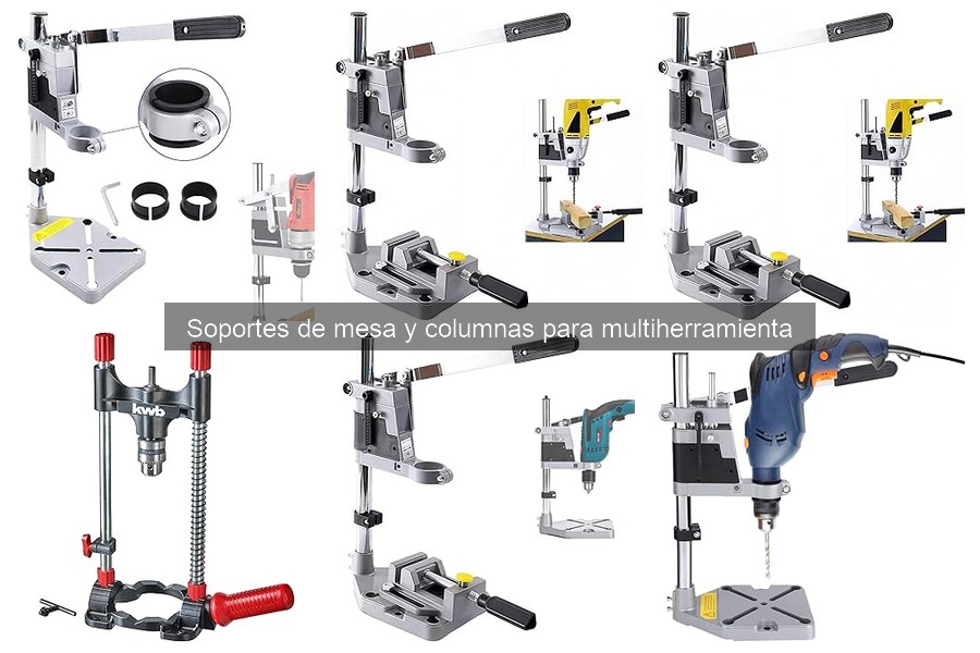 Guía de compra de soportes de mesa y columnas para multiherramienta