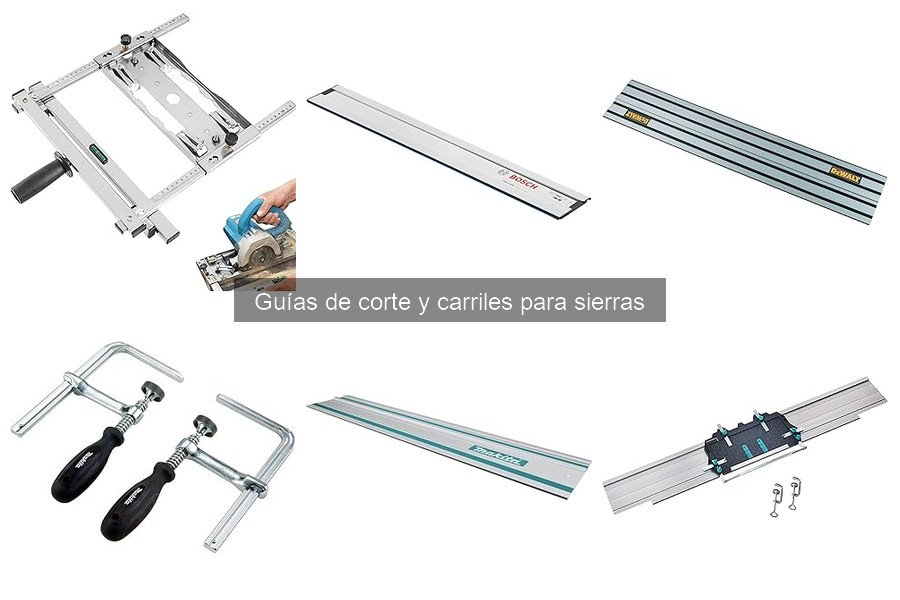 Guías de corte y carriles para sierras: ¿qué son y cómo funcionan?