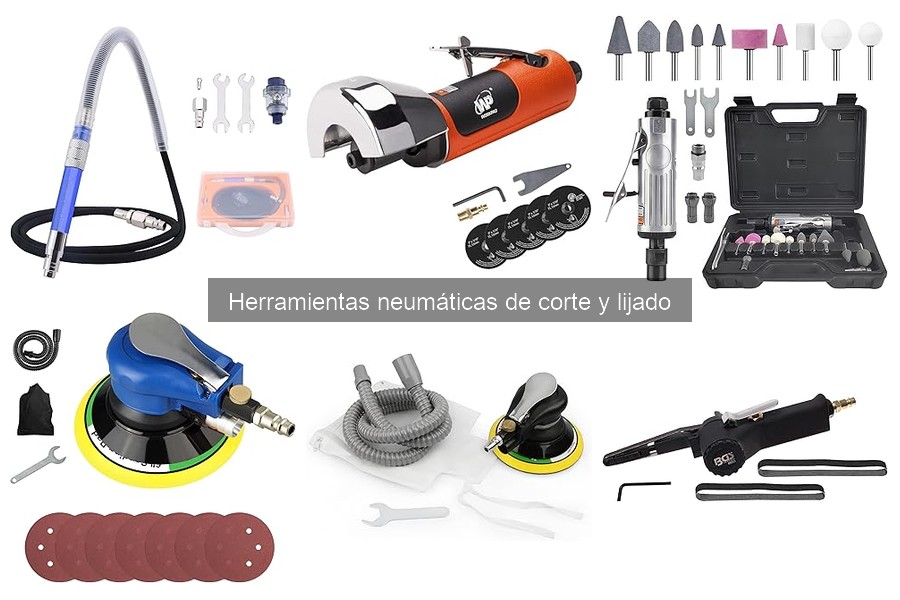 Herramientas neumáticas de corte y lijado: definiciones y usos