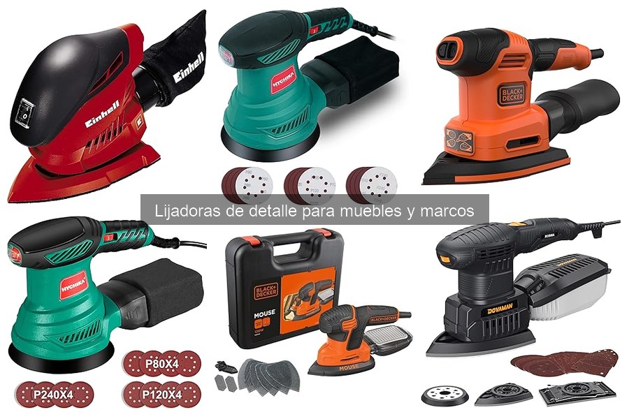 Mejores lijadoras de detalle para bricolaje y DIY 2023