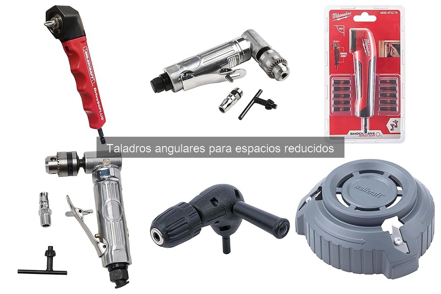 Opiniones reales sobre taladros angulares para espacios reducidos