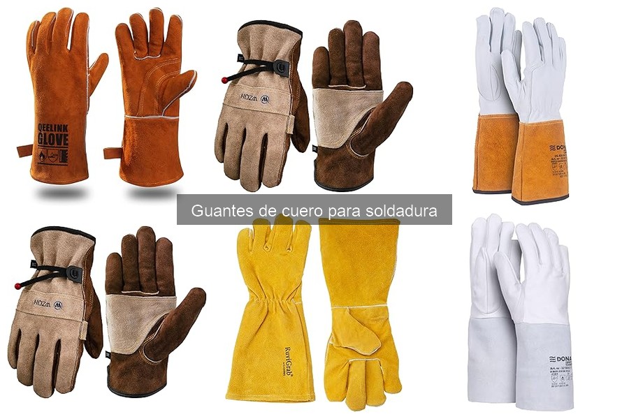 Precios de guantes de cuero para soldadura: ¿cuánto cuestan?