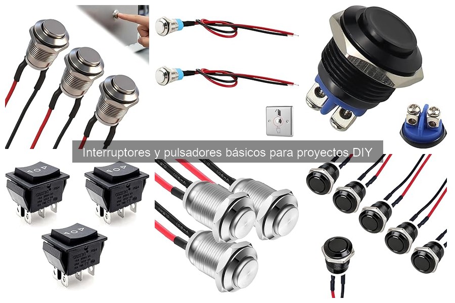¿Qué características debe tener un buen pulsador para DIY?