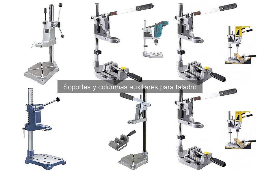 ¿Qué son los soportes y columnas auxiliares para taladro?