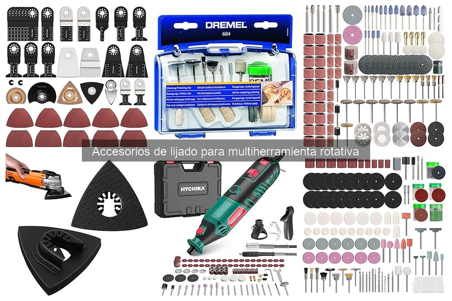 ** Tipos de accesorios de lijado para multiherramientas rotativas