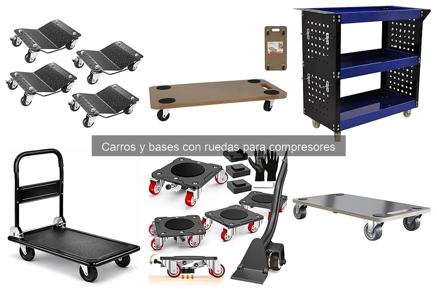 Tipos de Carros y Bases con Ruedas para Compresores