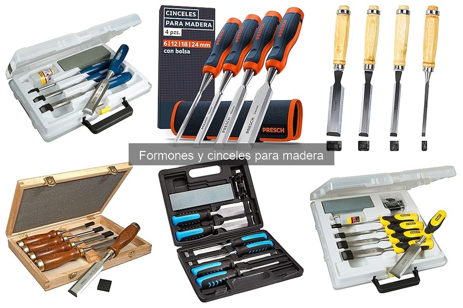 Tipos de formones y cinceles para madera: guía y usos