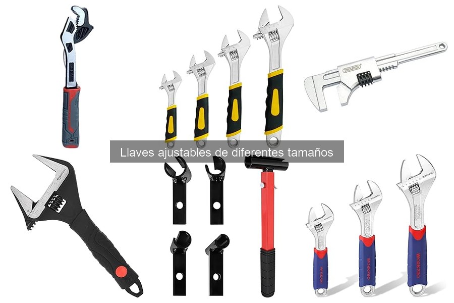 Tipos de llaves ajustables y sus usos en bricolaje