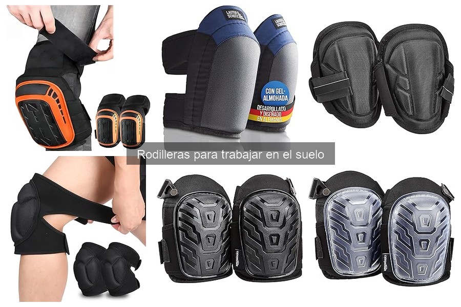 Tipos de rodilleras para trabajar en el suelo y sus características
