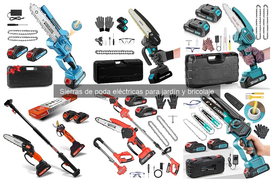 Tipos de Sierras de Poda Eléctricas: Guía y Ventajas