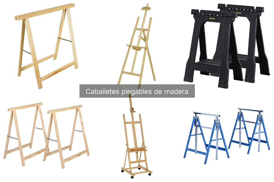 Ventajas y desventajas de caballetes plegables de madera