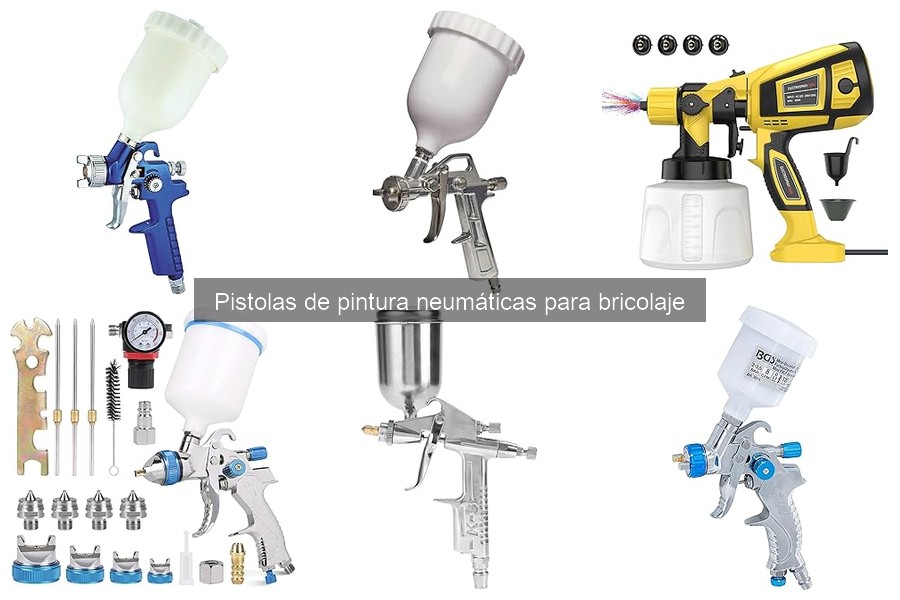 Ventajas y Desventajas de las Pistolas de Pintura Neumáticas